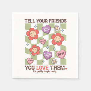 Serviette En Papier Saint-Valentin Dites à Vos Amis Que Vous Les Aimez