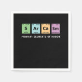 Serviette En Papier Sarcasm Periodic Table Funny Quote And Saying Veni (Devant)