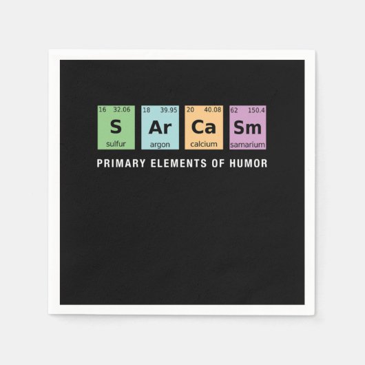 Serviette En Papier Sarcasm Periodic Table Funny Quote And Saying Veni (Devant)