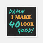 Serviette En Papier Sarcastique 40e anniversaire Attitude (Devant)