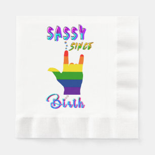 Serviette En Papier Sassy depuis la naissance