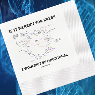 Serviette En Papier Si ce n'était pas pour Krebs, je ne serais pas fon