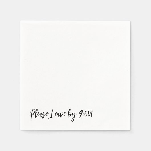 Serviette En Papier S'il vous plaît, partez à 9 h ! Message amusant de (Devant)