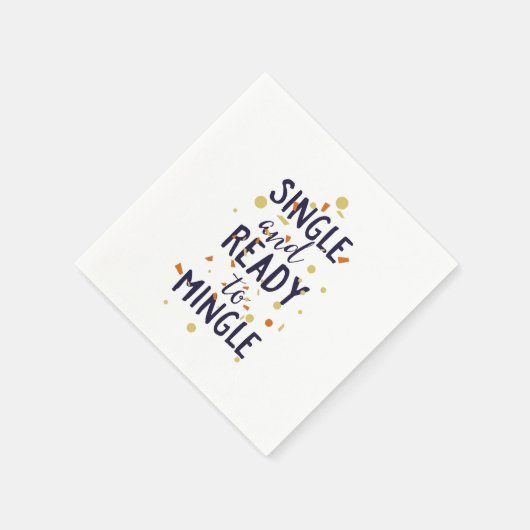 Serviette En Papier Single and ready to mingle (Coin)