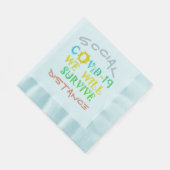 Serviette En Papier Situation difficile Nous survivrons à COVID19 (Coin)