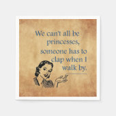 Serviette En Papier SlipperyJoe's Princess clap marchant drôle les ann (Devant)
