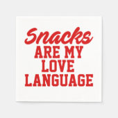 Serviette En Papier Snacks Is My Love Language (Devant)