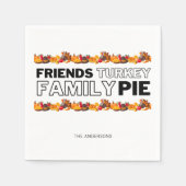 Serviette En Papier Soirée Thankesgiving Amis Turquie Family Pie (Devant)