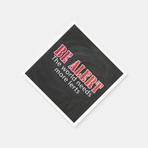 Serviette En Papier Soyez alerte