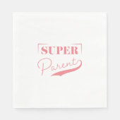 Serviette En Papier Super parent (Devant)