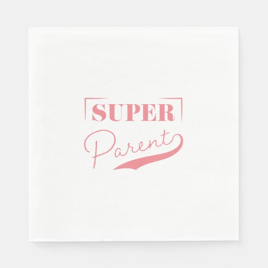 Serviette En Papier Super parent (Devant)