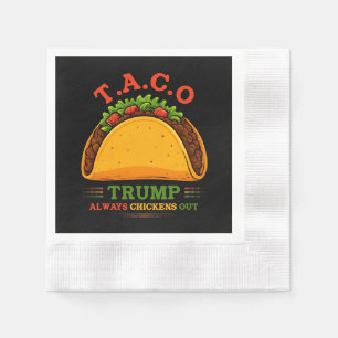 Serviette En Papier Taco Trump chasse toujours les poulets amusants
