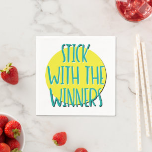 Serviette En Papier Tenez-vous aux Gagnants   Slogan de Récupération e