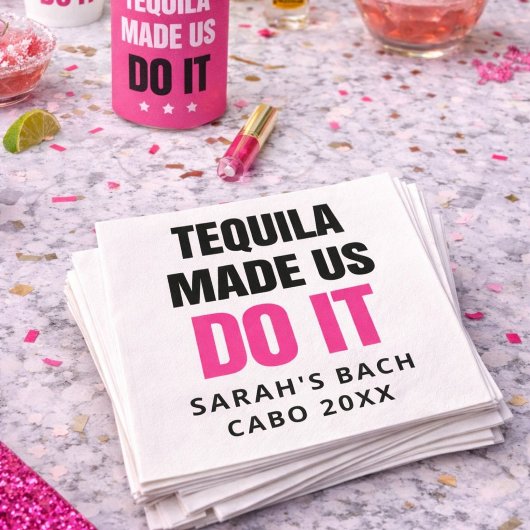 Serviette En Papier Tequila Made Us Do It | Équipe de choc pour mariag