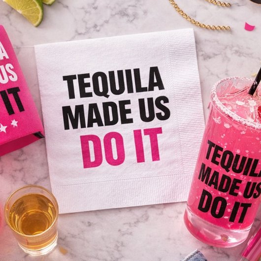 Serviette En Papier Tequila Made Us Do It | Équipe de choc pour mariag