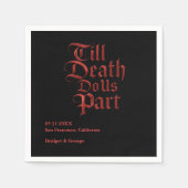Serviette En Papier Till Death Do Us Part - Écriture Gothique Rouge Me (Devant)