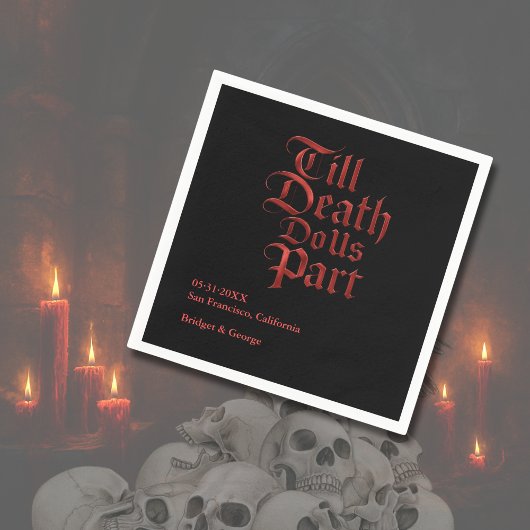 Serviette En Papier Till Death Do Us Part - Écriture Gothique Rouge Me