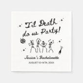 Serviette En Papier Till Death Do Us Party Bachelorette Week-end (Devant)