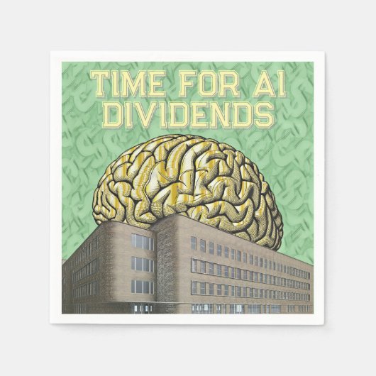 Serviette En Papier Time For AI Dividends (Devant)
