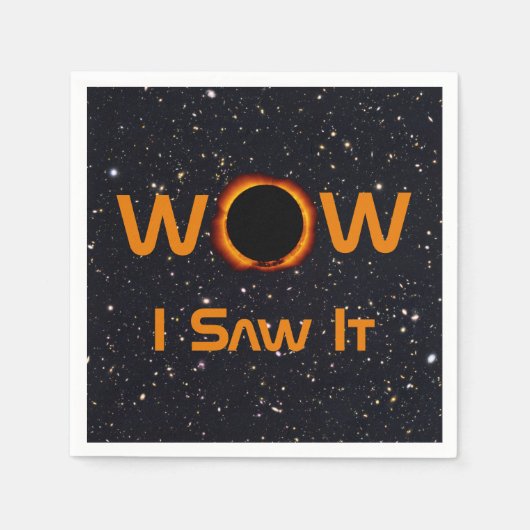 Serviette En Papier Total Éclipse Solaire 2024 WOW Je L'Ai Vu (Devant)