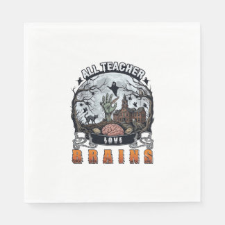 Serviette En Papier Tout enseignant aime les cerveaux Halloween Zombie