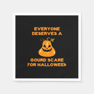 Serviette En Papier Tout Le Monde Mérite Une Gourde Peur Pour Hallowee
