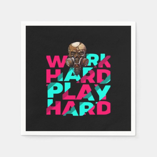 Serviette En Papier Travailler dur Jouer dur Motivation crâne dur Esse (Devant)