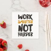 Serviette En Papier Travailler plus intelligent pas plus dur (En situation)