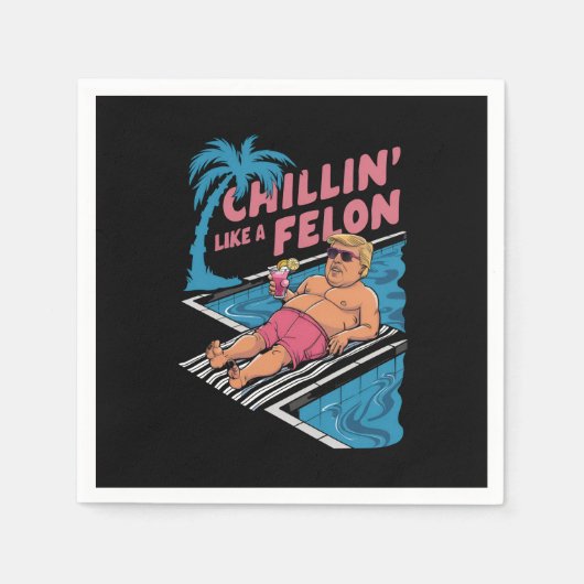 Serviette En Papier Trump Drôle Chillin Comme Un Felon Trump 2024 (Devant)