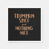 Serviette En Papier Trumpkin Spice & Not Everything Nice (Devant)