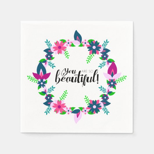 Serviette En Papier Tu es si belle ! (Devant)