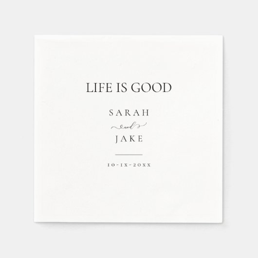 Serviette En Papier Typographie élégante : LA VIE EST BONNE mariage mo (Devant)