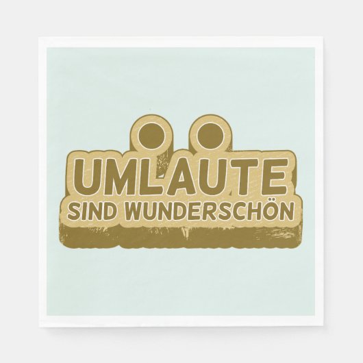 Serviette En Papier Umlaute sind wunderschön Geman (Devant)