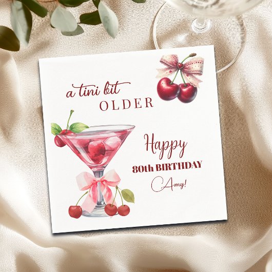Serviette En Papier Un Chic A Tini Bit Older Cherry Martini 80e Annive