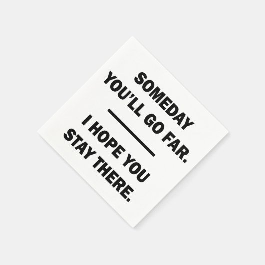 Serviette En Papier Un jour, tu iras loin (Coin)