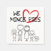 Serviette En Papier Valeurs familiales - Nous aimons les petites tarte (Devant)