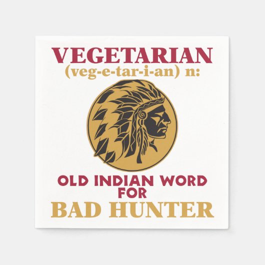 Serviette En Papier Végétarien vieux mot indien pour mauvais chasseur (Devant)