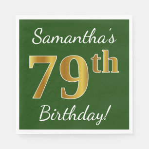 Serviette En Papier Vert, Faux Gold 79e anniversaire + Nom personnalis