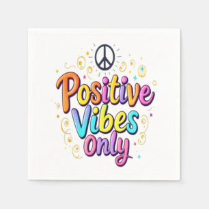 Serviette En Papier Vibes Positives Seulement - Colorée Encourageant C