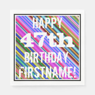 Serviette En Papier Vibrant, coloré 47ème anniversaire + Nom personnal