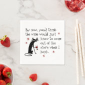 Serviette En Papier Vin doit connaître Citation drôle avec chat (En situation)