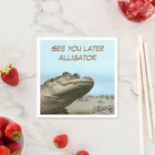 Serviette En Papier Voir plus tard Alligator (En situation)