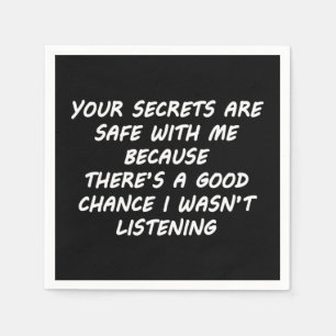 Serviette En Papier Vos Secrets Sont En Sécurité Avec Moi