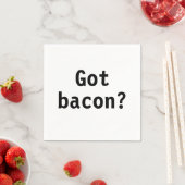 Serviette En Papier Vous avez Bacon ? (En situation)