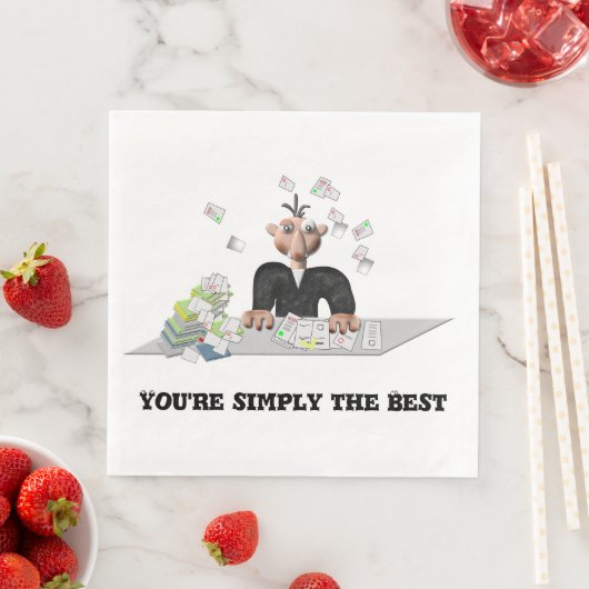 Serviette En Papier Vous êtes simplement le meilleur texte personnalis (En situation)