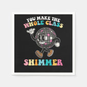 Serviette En Papier Vous Faites Chimmer Toute La Classe Super Retro (Devant)