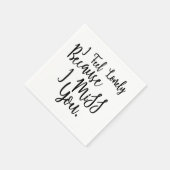 Serviette En Papier Vous me manquez, seul, en disant : (Coin)