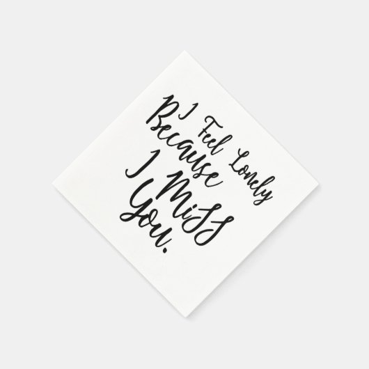 Serviette En Papier Vous me manquez, seul, en disant : (Coin)