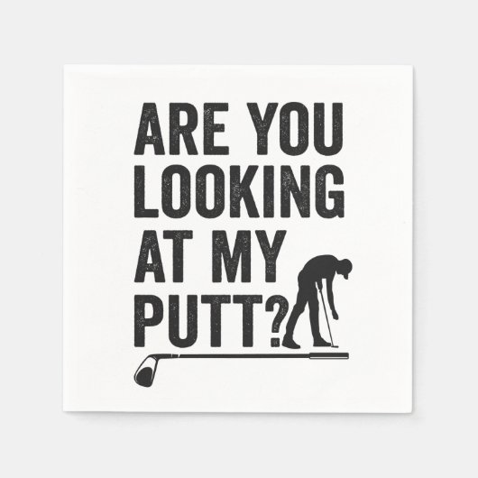 Serviette En Papier Vous regardez mes Putts Funny Golfing Cadeau (Devant)