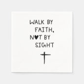 Serviette En Papier Walk by faith not by sight  (Devant)